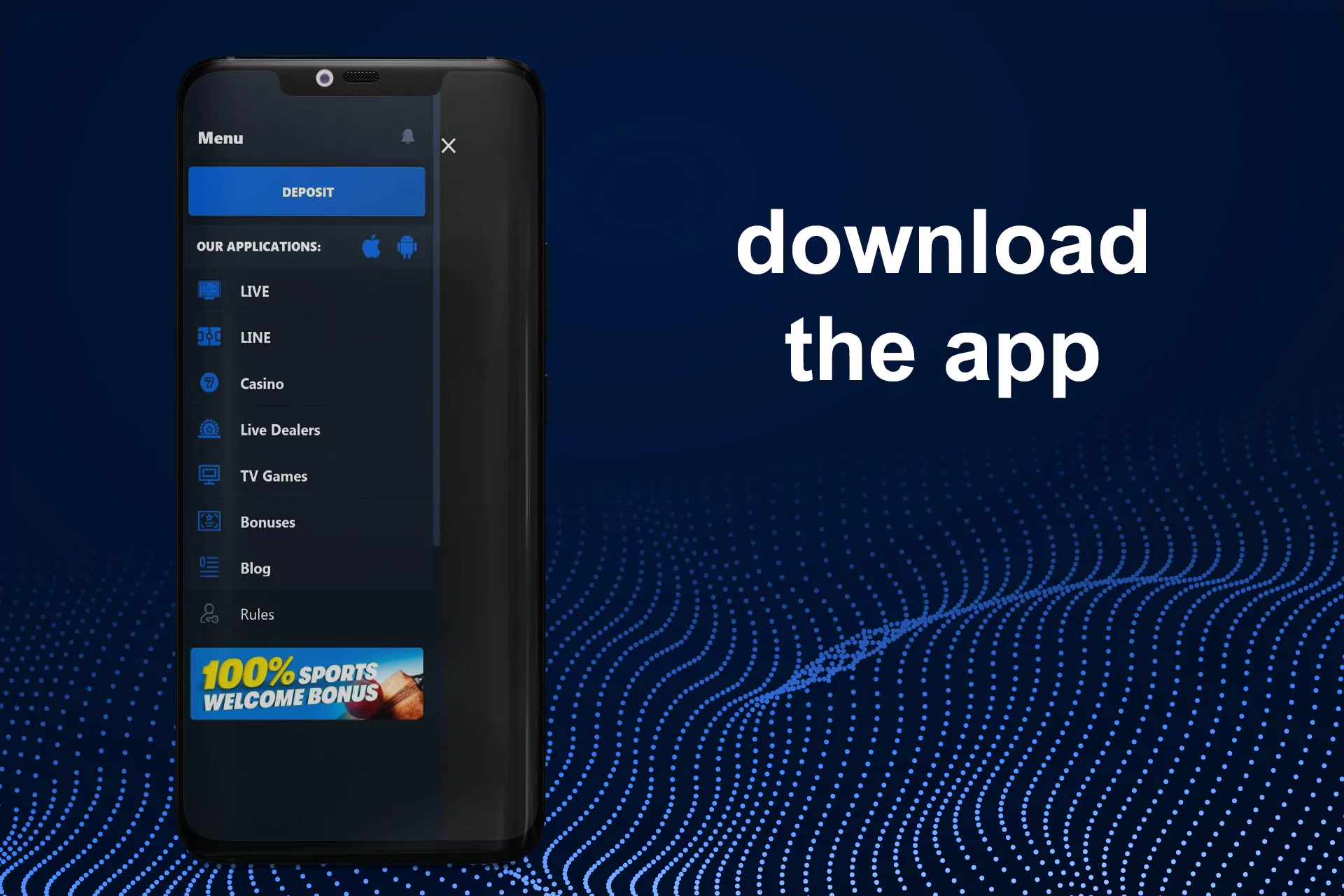 Download the betting app from the site.