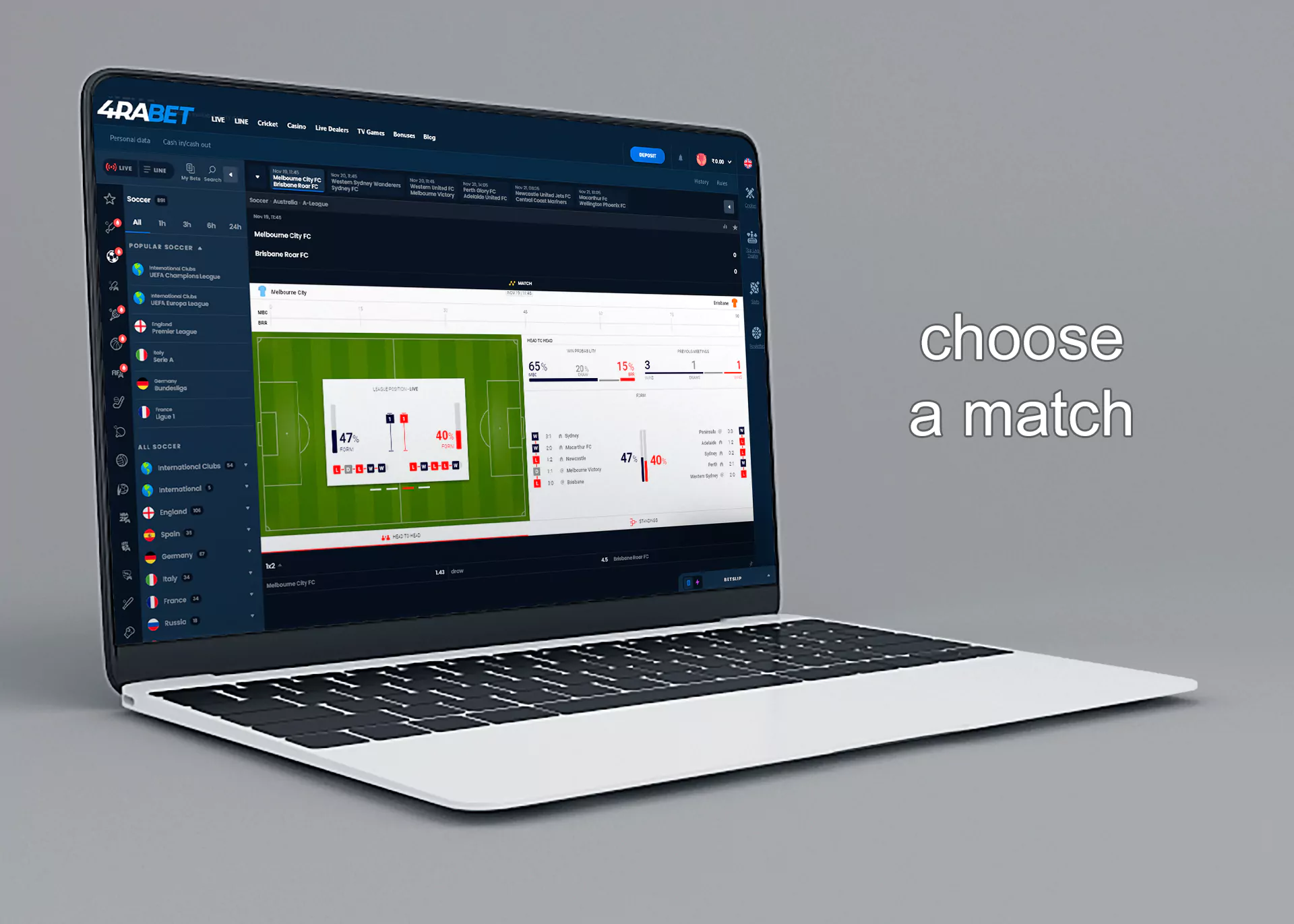 Choose the match you want to place a bet on.