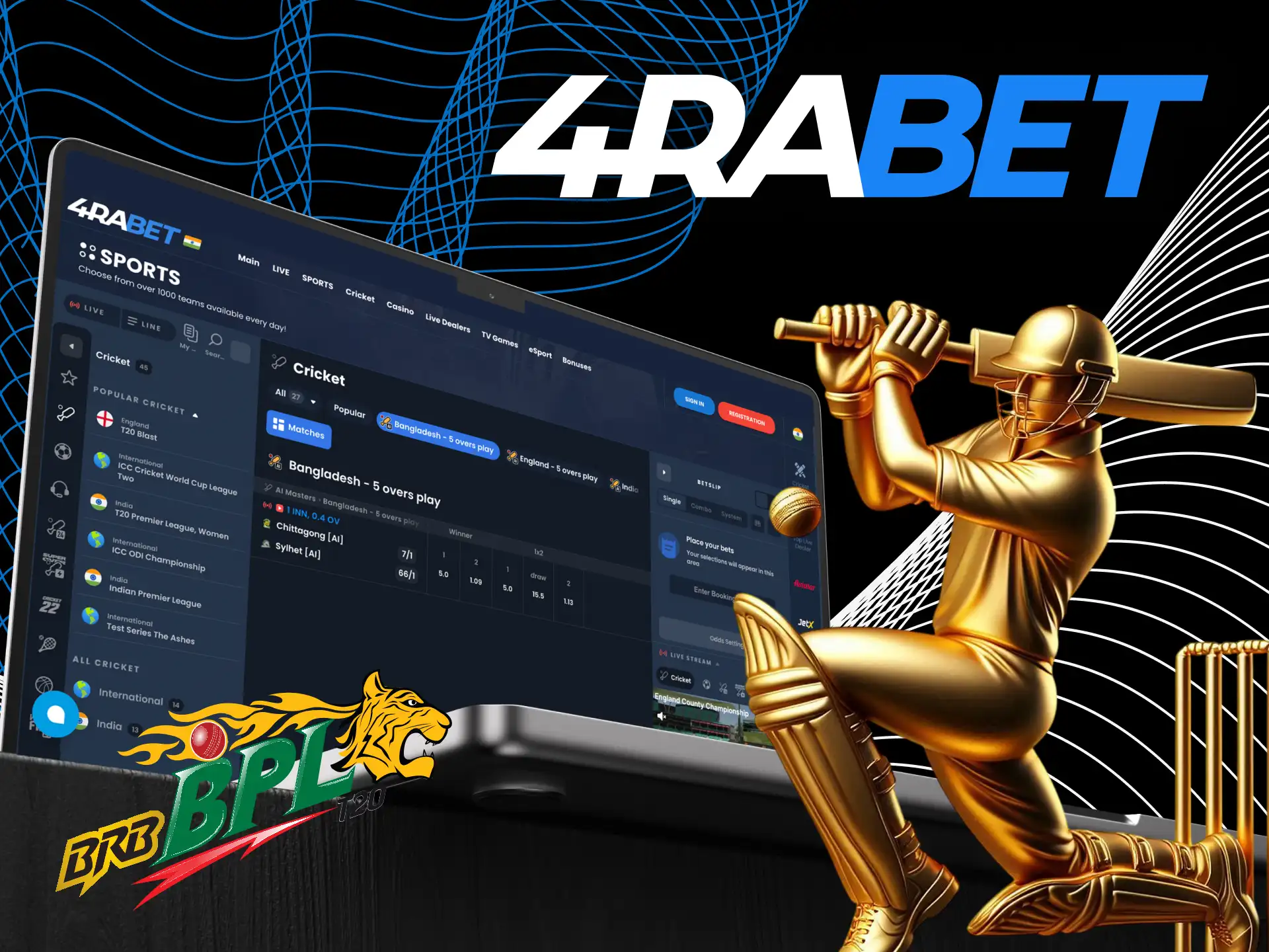 Don't miss the chance to bet at the 4RaBet online casino on your favorite team participating in the Bangladesh Premier League.