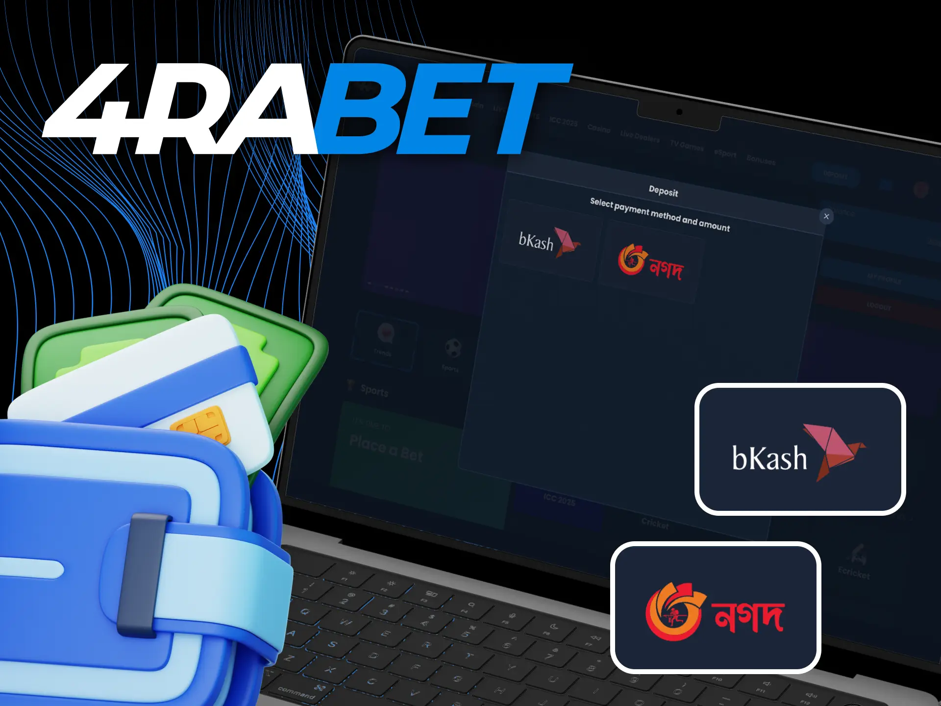 Make your first deposit in the 4rabet system.