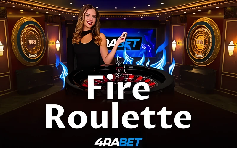 Play Fire Roulette on 4RaBet and win bonuses and prizes.